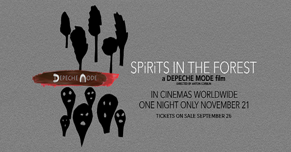 Depeche Mode To Show Spirits In The Forest In Movie Theaters